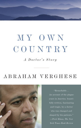 cover for My Own Country: A Doctor's Story by Abraham Verghese