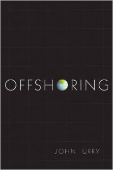 cover for OIfshoring by John Urry