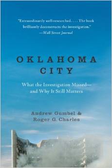 cover for Oklahoma City: What the Investigation Missed - and Why It Still Matters by Andrew Gumbel and Roger Charles