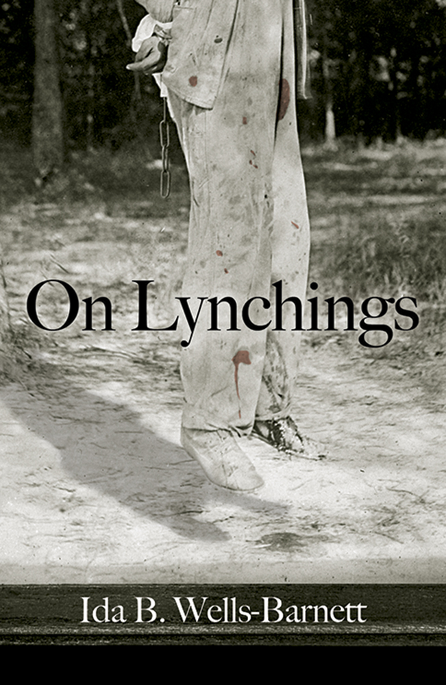 cover for On Lynchings by Ida B. Wells-Barnett