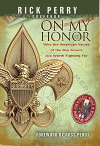 cover for On My Honor: Why the American Values of the Boy Scouts Are Worth Fighting For by Rick Perry