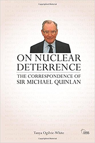 cover for On Nuclear Deterrence – The Correspondence of Sir Michael Quinlan edited by Tanya Ogilvie-White