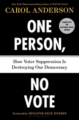 cover for One Person, No Vote: How Voter Suppression Is Destroying Our Democracy by Carol Anderson