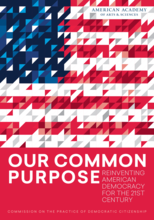 cover for Our Common Purpose: Reinventing American Democracy for the 21st Century by Commission on the Practice of Democratic Citizenship