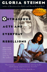 cover for Outrageous Acts and Everyday Rebellions by Gloria Steinem