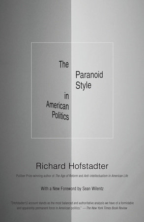 cover for The Paranoid Style in American Politics by Richard Hofstadter