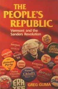 cover for The People's Republic: Vermont and the Sanders Revolution by Greg Guma