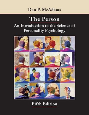 cover for The Person: An Introduction to the Science of Personality Psychology, 5th Edition by Dan P. McAdams