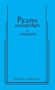 cover for Picasso at the Lapin Agile by Steve Martin