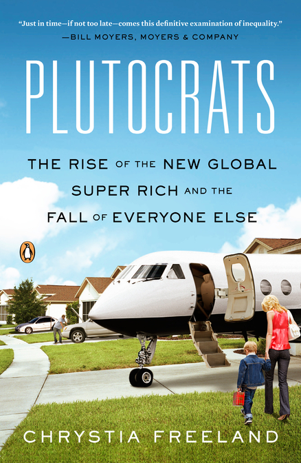 cover for Plutocrats by Chrystia Freeland
