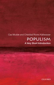 cover for Populism: A Very Short Introduction by Cas Mudde and Cristobal Rovira Kaltwasser