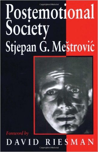 cover for Postemotional Society by Stjepan Mestrovic