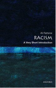 cover for Racism: A Very Short Introduction by Ali Rattansi