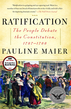 cover for Ratification: The People Debate the Constitution, 1787-1788 by Pauline Maier