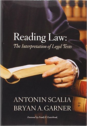cover for Reading Law: The Interpretation of Legal Texts by Antonin Scalia and Bryan A. Garner