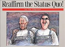 cover for Reaffirm the Status Quo! by Pat Oliphant