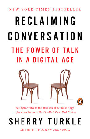 cover for Reclaiming Conversation: The Power of Talk in a Digital Age by Sherry Turkle