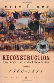 cover for Reconstruction Updated Edition: America's Unfinished Revolution, 1863-1877 by Eric Foner