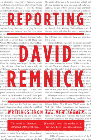cover for Reporting: Writings from The New Yorker by David Remnick