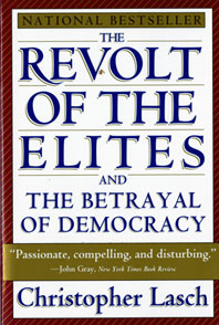 cover for The Revolt of the Elites and the Betrayal of Democracy by Christopher Lasch