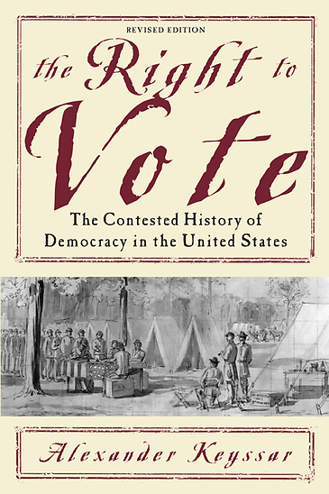 cover for The Right to Vote by Alexander Keyssar