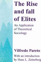 cover for The Rise and Fall of Elites: An Application of Theoretical Sociology by Vilfredo Pareto