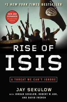 cover for Rise of ISIS: A Threat We Cant't Ignore by Jay Sekulow