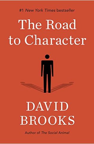 cover for The Road to Character by David Brooks