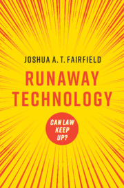 cover for Runaway Technology: Can Law Keep Up? by Joshua A. T. Fairfield
