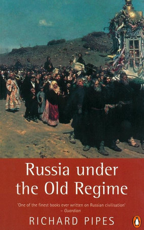cover for Russia under the Old Regime by Richard Pipes