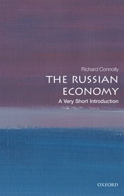 cover for The Russian Economy: A Very Short Introduction by Richard Connolly