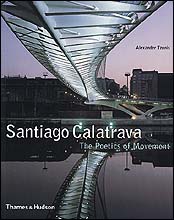 cover for Santiago Calatrava: The Poetics of Movement by Alexander Tzonis