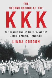 cover for The Second Coming of the KKK by Lindaa Gordon