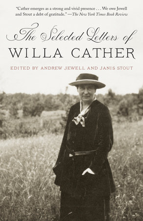cover for The Selected Letters of Willa Cather edited by Andrew Jewell and Janis Stout