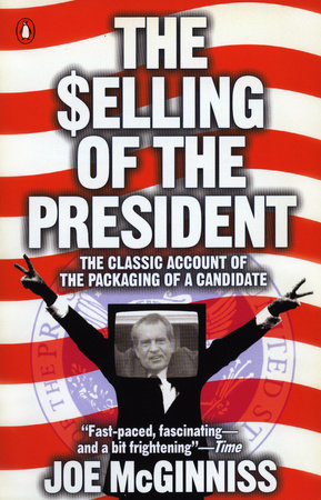 cover for The Selling of the President by Joe McGinniss
