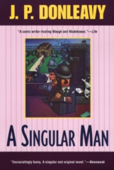 cover for A Singular Man by J. P. Donleavy