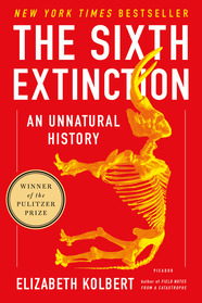 cover for The Sixth Extinction: An Unnatural History by Elizabeth Kolbert