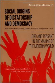 cover for Social Origins of Dictatorship and Democracy by Barrington Moore, Jr.