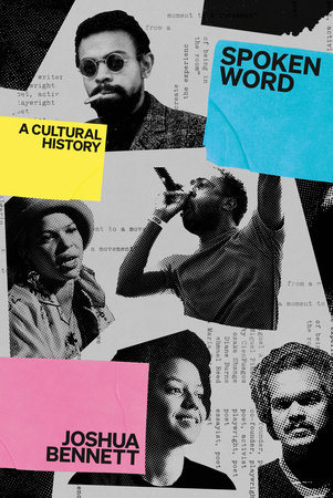 cover for Spoken Word: A Cultural History by Josh Bennett