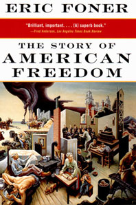 cover for The Story of American Freedom by Eric Foner