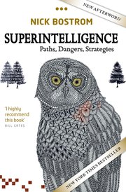 cover for Superintelligence: Paths, Dangers, Strategies by Nick Bostrom