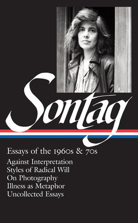 cover for Susan Sontag: Essays of the 1960s & 70s edited by David Reiff