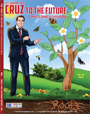 cover for Ted Cruz to the Future - Comic Coloring Activity Book by Really Big Coloring Books, Inc.