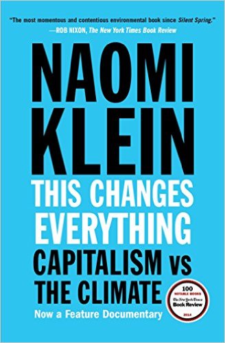cover for This Changes Everything: Capitalism vs. the Climate by Naomi Klein