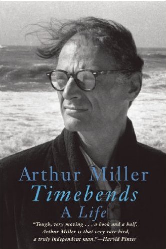 cover for Timebends: A Life by Arthur Miller