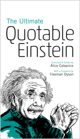 cover for The Ultimate Quotable Einstein edited by Alice Calaprice