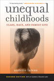 cover for Unequal Childhoods: Class, Race, and Family Life, With an Update a Decade Later by Annette Lareau