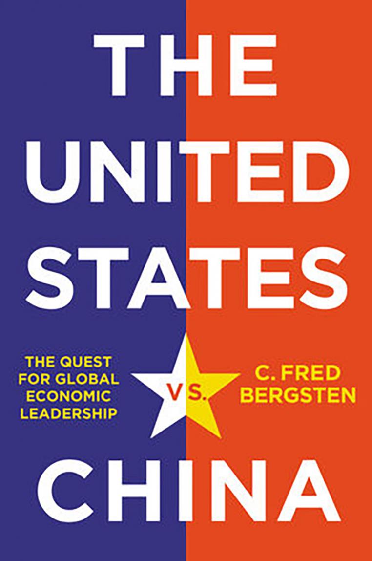 cover for The United States vs. China: The Quest for Global Economic Leadership by C. Fred Bergsten
