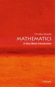 cover for A Very Short Introduction to Mathematics by Timothy Gowers