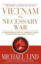 cover for Vietnam: The Necessary War by Micael Lind